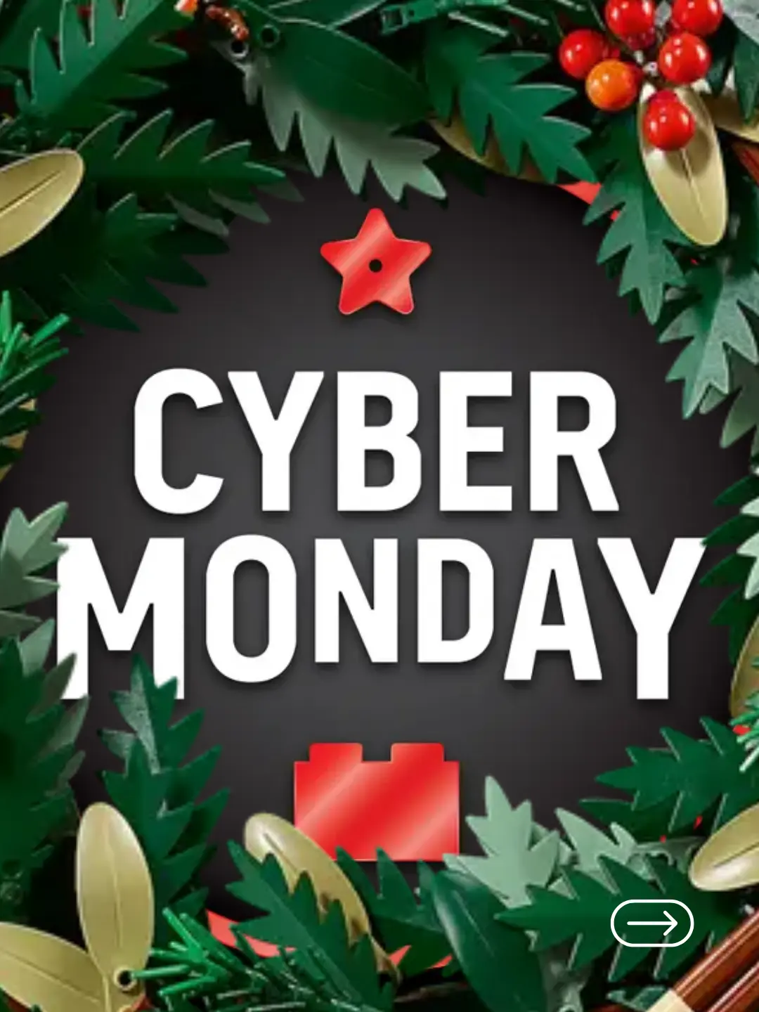 LEGO Cyber Monday 2025 banner with holiday wreath design and red LEGO brick icon.