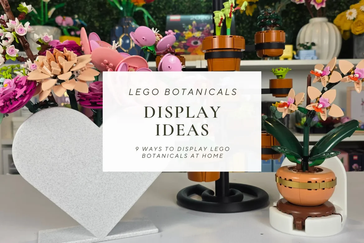 LEGO Botanicals display ideas featuring bouquet holders, plant stands, and decorative display accessories